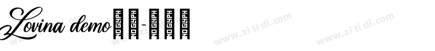 Lovina demo字体字体转换